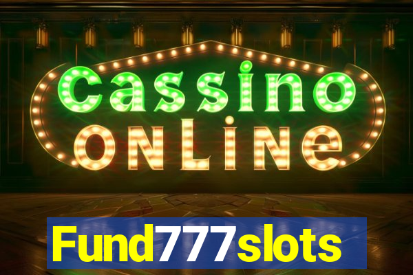 Fund777slots