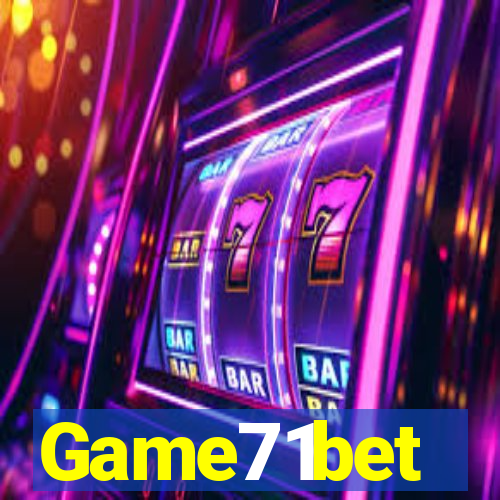 Game71bet