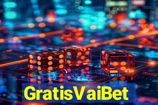 GratisVaiBet