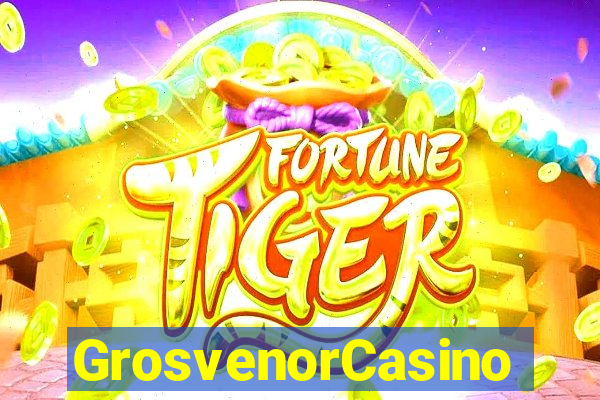 GrosvenorCasino