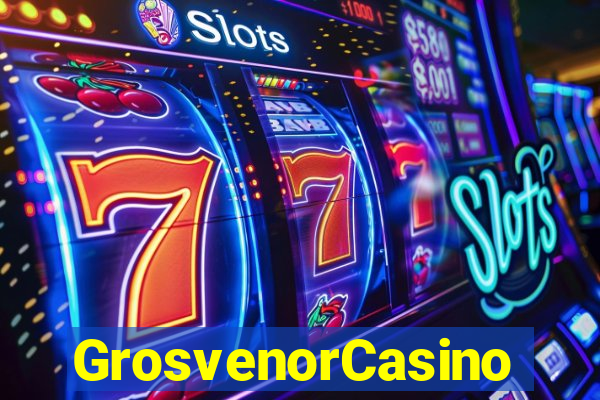 GrosvenorCasino