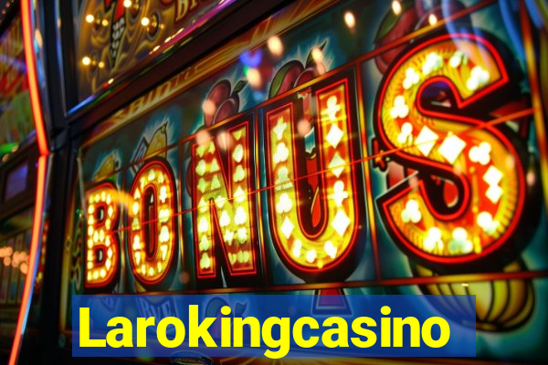 Larokingcasino