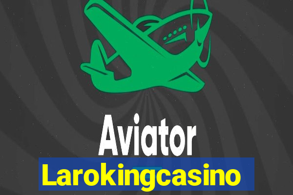 Larokingcasino