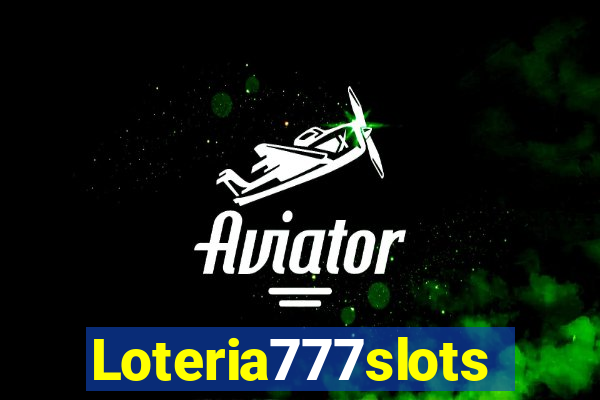 Loteria777slots