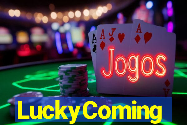 LuckyComing