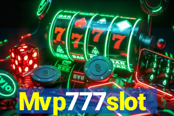 Mvp777slot