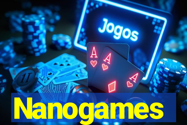 Nanogames