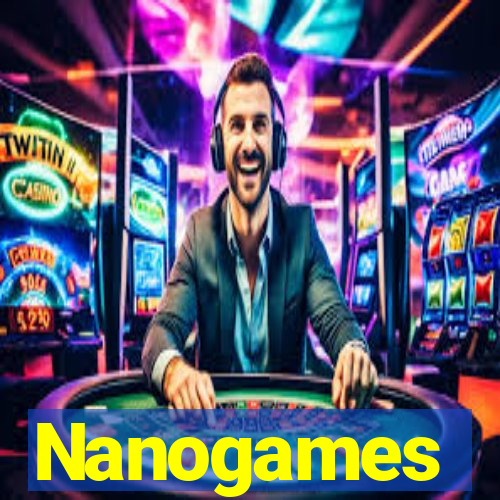 Nanogames