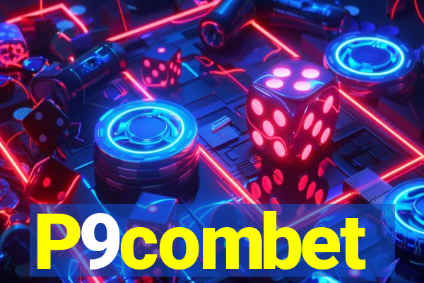P9combet