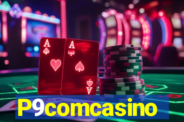 P9comcasino
