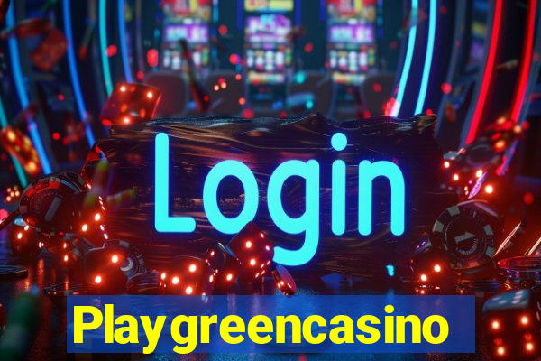 Playgreencasino