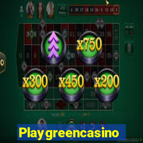 Playgreencasino