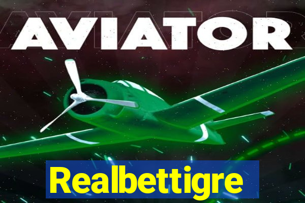 Realbettigre