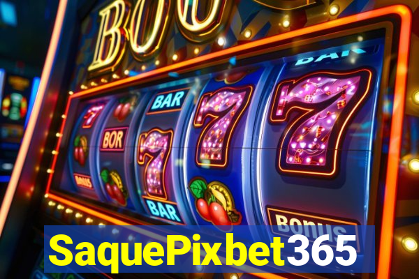 SaquePixbet365