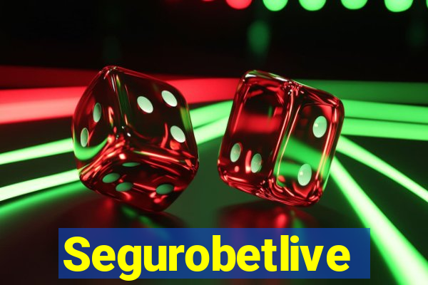Segurobetlive