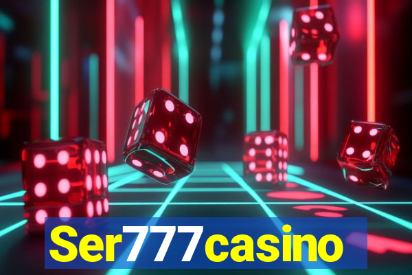 Ser777casino