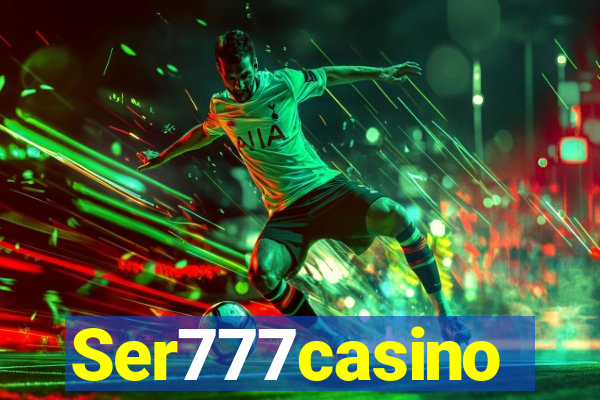 Ser777casino