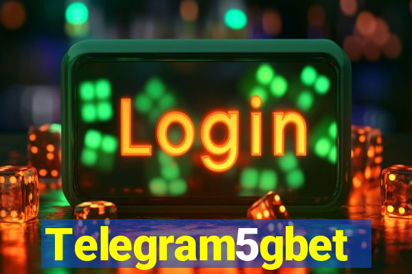 Telegram5gbet