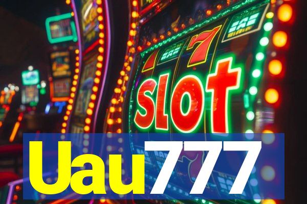 Uau777