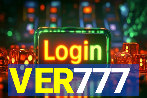 VER777