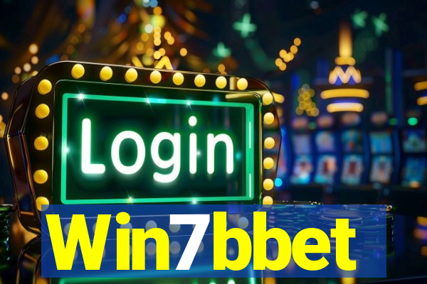 Win7bbet