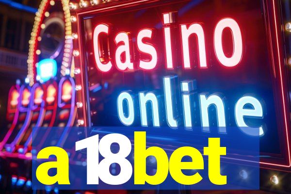 a18bet