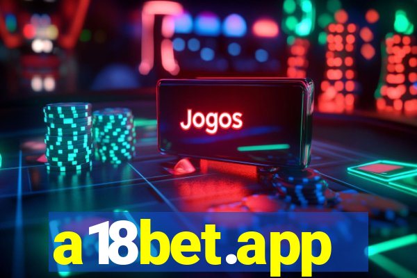 a18bet.app