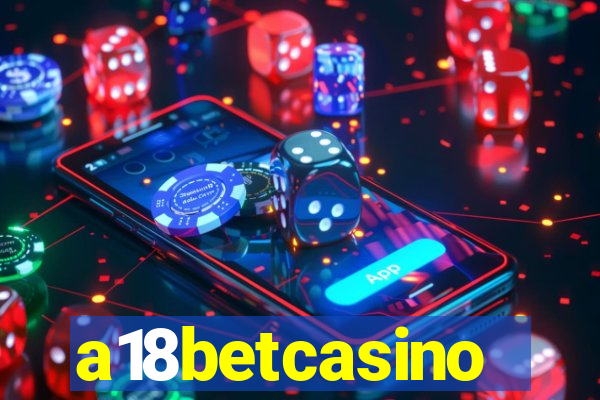 a18betcasino