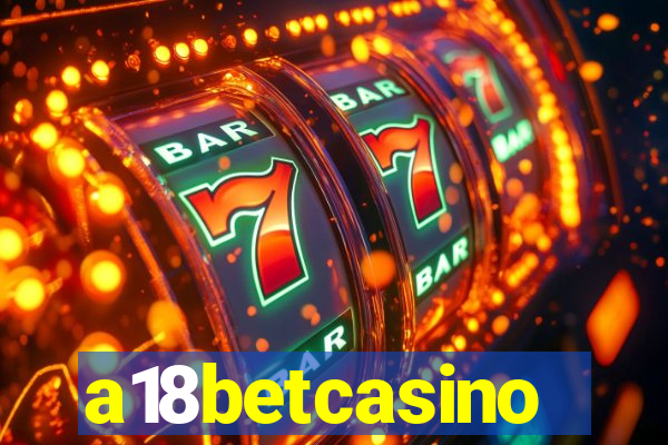 a18betcasino