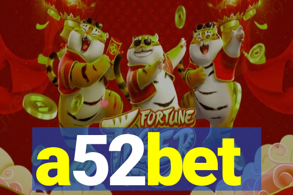 a52bet