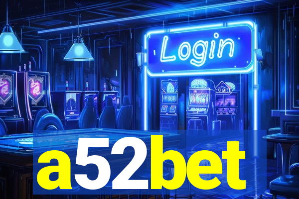 a52bet