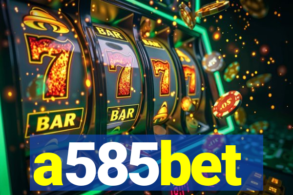 a585bet
