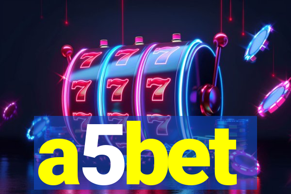 a5bet