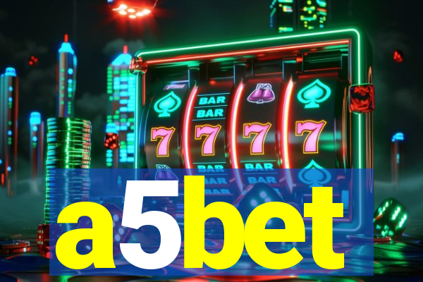 a5bet