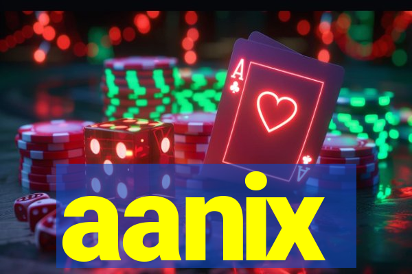 aanix