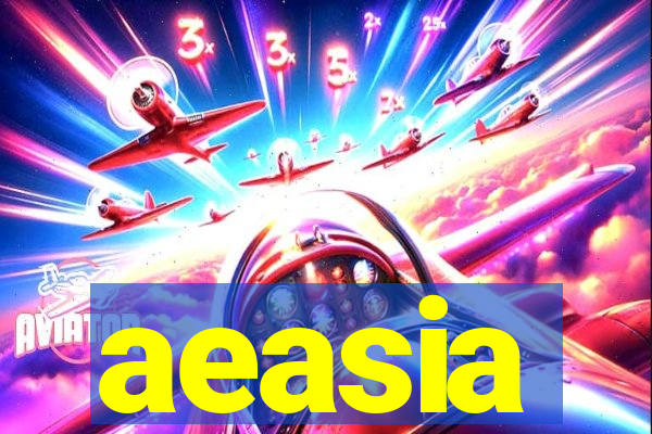 aeasia