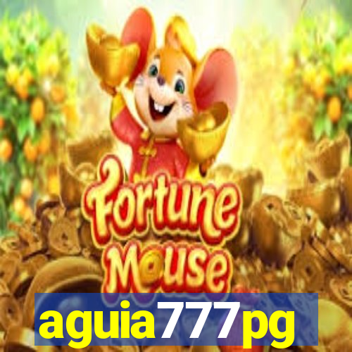 aguia777pg