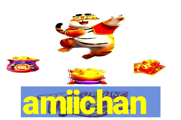 amiichan