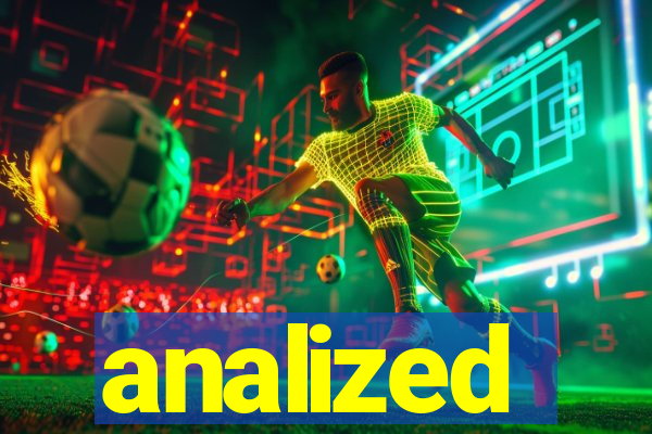 analized