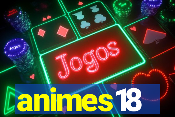 animes18