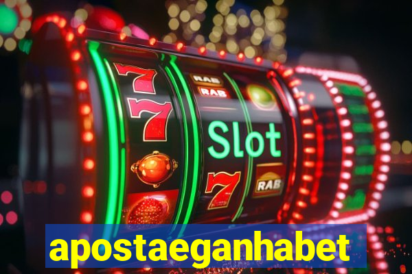 apostaeganhabet