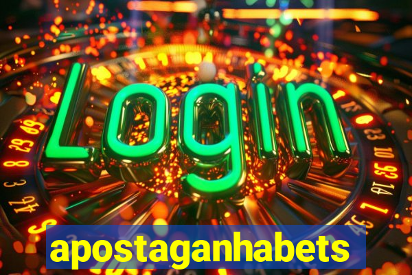 apostaganhabets