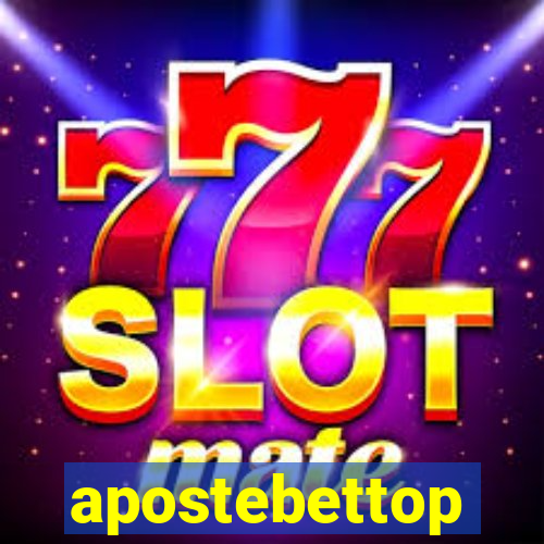 apostebettop