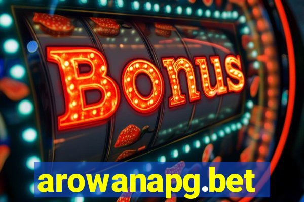 arowanapg.bet