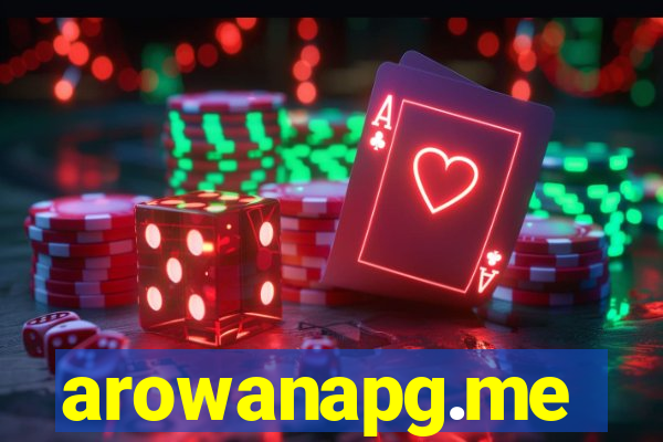arowanapg.me