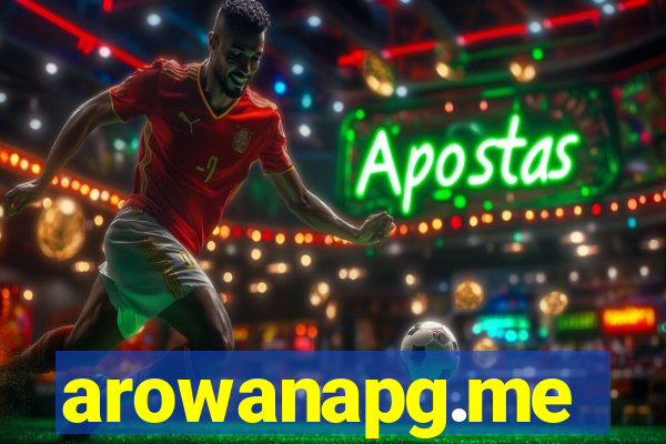 arowanapg.me