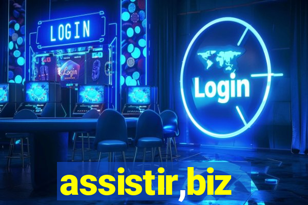 assistir,biz