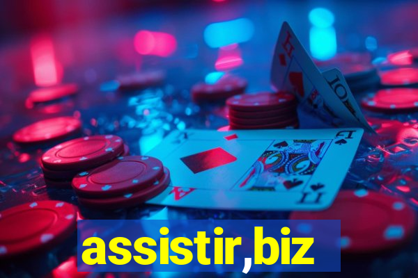 assistir,biz