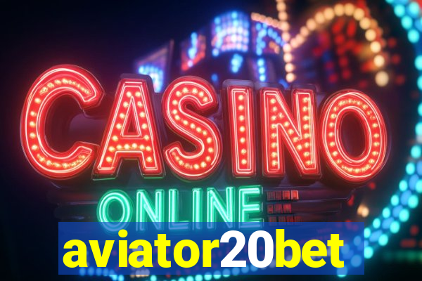 aviator20bet