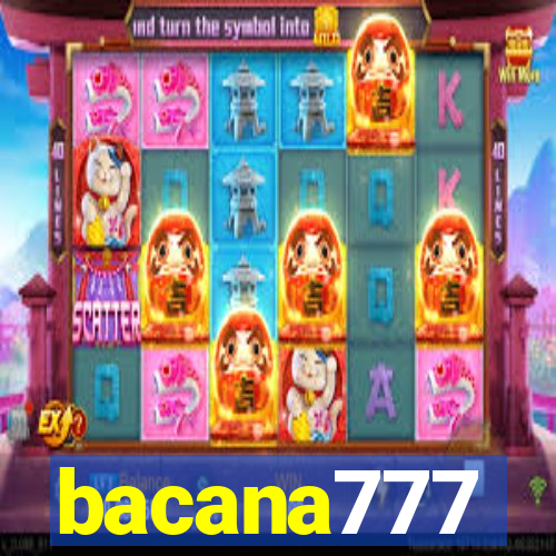 bacana777
